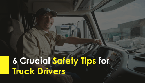 https://www.tycoonstory.com/wp-content/uploads/2019/12/6-Crucial-Safety-Tips-for-Truck-Drivers-tycoonstory.png