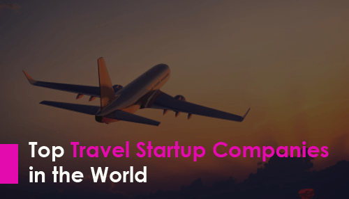 Top Travel Startup Companies in the World