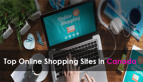 Top Online Shopping Sites In Canada Top Online Shopping Sites In Canada