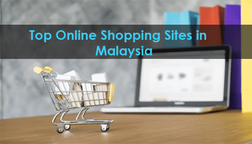 Top Shopping Sites in Malaysia