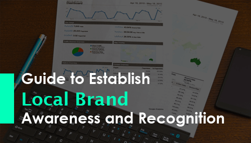 Guide to Establish Local Brand Awareness and Recognition