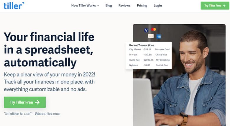 Tiller money, financial software for tracking and managing finances in a customizable spreadsheet format. Tiller money financial management software