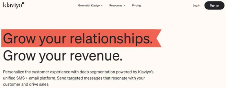 Klaviyo Klaviyo's homepage highlighting text message marketing services to grow customer relationships and increase revenue through personalized SMS campaigns.