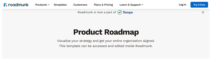 Roadmunk Roadmunk product roadmap tool, helping teams visualize strategy and align their organization on key objectives for product development