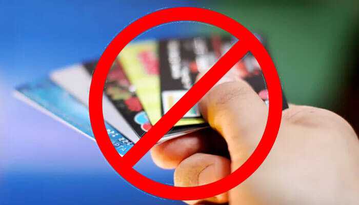 Credit card ban Not accept credit cards