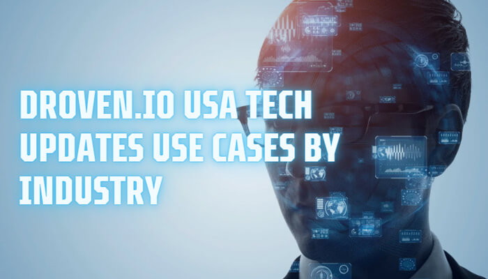 22 | tycoonstory media Droven. Io usa tech updates visualizing ai technology applications across industries with digital interface overlay