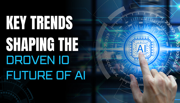 Key trends shaping the droven io future of ai 1 | tycoonstory media Droven io future of ai trends with digital interface, ai chip, and smart technology visualization
