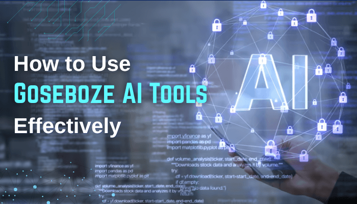 Goseboze ai tools - tycoonstory | tycoonstory media How to use goseboze ai tools effectively: a hand interacts with a digital interface showcasing ai, symbolizing secure data processing and advanced ai tools.