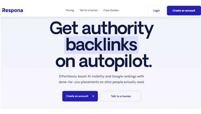 Respona | tycoonstory media Hero banner for respona: bold headline 'get authority backlinks on autopilot' with a brief subheading and two buttons: 'create an account' and 'talk to a human'.