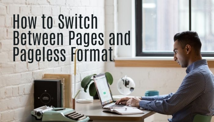 How to switch between pages and pageless format | tycoonstory media User switching between pages and pageless view while learning how to delete a page in google docs and manage document formatting