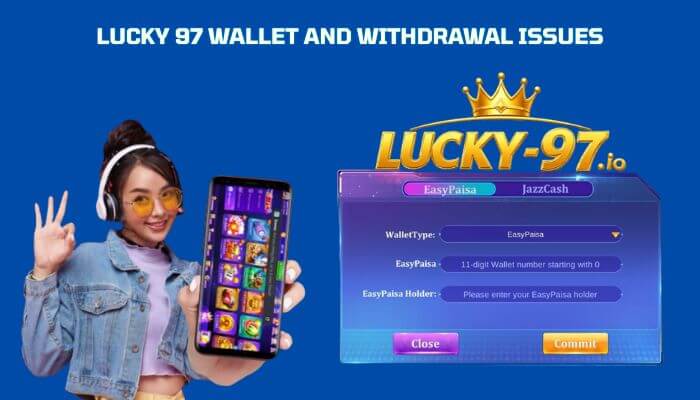 Lucky 97 wallet and withdrawal issues 1 | tycoonstory media Lucky 97 login wallet and withdrawal setup screen showing easypaisa and jazzcash account verification for secure transactions and account access.