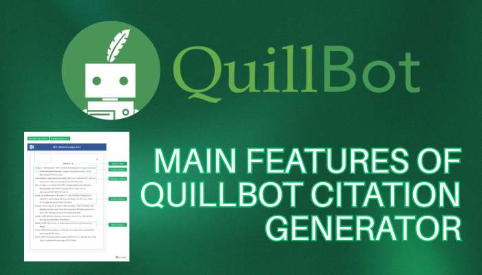 Quillbot 1 | tycoonstory media Quillbot citation generator main features displayed with citation formatting and academic research tools interface
