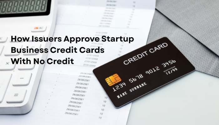 Startup business credit cards | tycoonstory media How startup business credit cards with no credit help founders get approved and manage business expenses