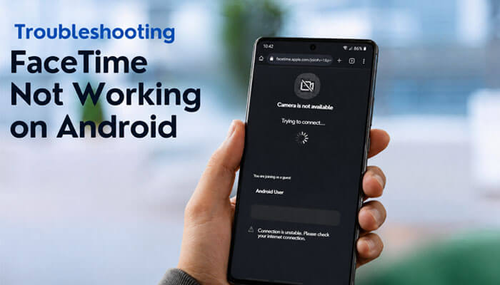 Troubleshooting: facetime not working on android - tycoonstory | tycoonstory media How to use facetime on android troubleshooting image showing an android phone with a facetime browser error, camera access issue, and connection problem during an iphone video call.