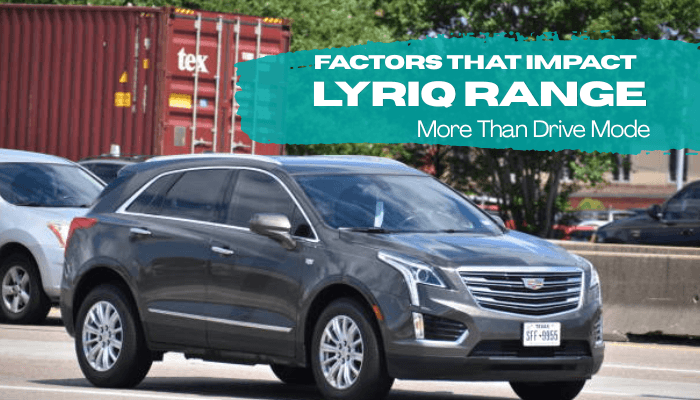 Driving modes in cadillac - tycoonstory | tycoonstory media Driving modes in cadillac featuring a cadillac lyriq suv on the road, illustrating factors that impact lyriq range more than drive mode under real driving conditions.