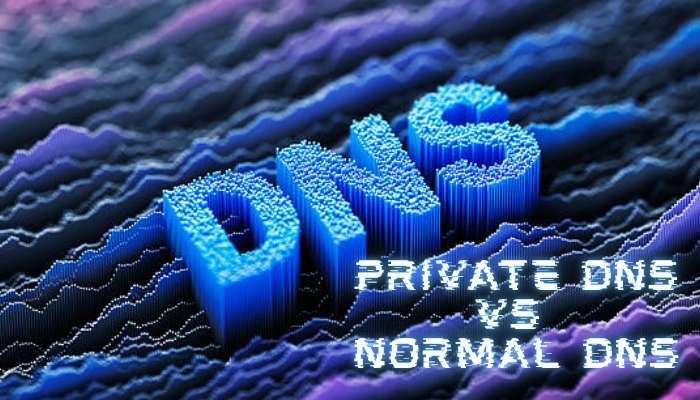 Dns 2 | tycoonstory media What is private dns and how it compares to normal dns for better privacy, security, and encrypted browsing