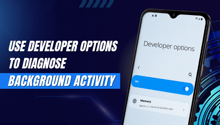 How to stop apps running in background android - tycoonstory | tycoonstory media Android developer options screen showing how to stop apps running in background android devices by diagnosing background activity.