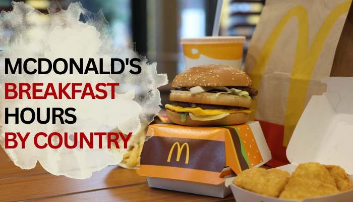 Mcdonalds breakfast hours by country | tycoonstory media What time does mcdonald's Stop Serving Breakfast in different countries with global breakfast hours and menu schedule comparison