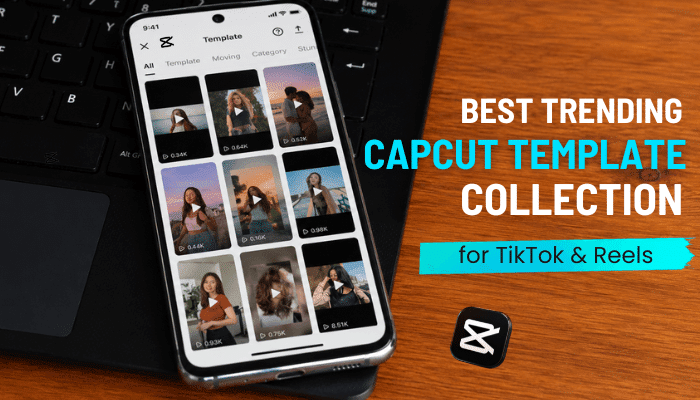 Trending CapCut Template: Best Viral Picks for TikTok 2026 Trending CapCut Template: Best Viral Picks for TikTok 2026