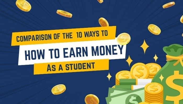 How to earn money as a student - tycoonstory | tycoonstory media How to earn money as a student comparison infographic featuring 10 proven ways for students to earn money, with coins, cash, and savings illustrations highlighting online jobs, freelancing, tutoring, and side hustles.