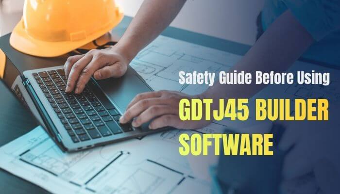 Details of gdtj45 builder software: - tycoonstory | tycoonstory media Details of gdtj45 builder software safety guide showing construction planning tools, laptop-based project management, and secure software practices for builders and professionals.