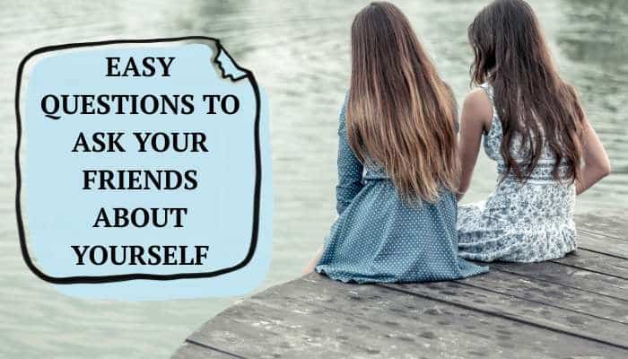 Questions to ask your friends about yourself 1 | tycoonstory media Questions to ask your friends about yourself featuring easy and fun conversation starters for meaningful discussions with close friends.