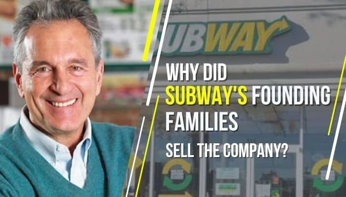 Subway worth - tycoonstory | tycoonstory media Subway worth explained through an image of subway's founding family and restaurant branding, highlighting the company's sale, business valuation, and franchise history.