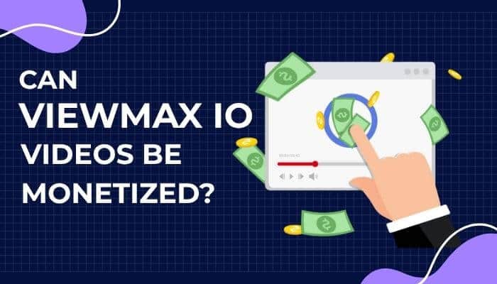 Viewmax io - tycoonstoy | tycoonstory media Viewmax io monetization concept illustration showing a video player interface with floating cash, coins, and earnings icons, representing revenue opportunities, creator income, and video monetization features.