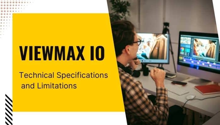 Viewmax io - tycoonstoy | tycoonstory media Viewmax io technical specifications and limitations displayed in a modern video editing workspace with dual monitors, showcasing the platform's interface, performance features, and professional editing environment.