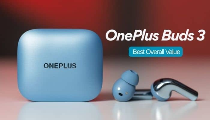 Best wireless earbuds under 0 in 2024 - tycoonstory | tycoonstory media Best wireless earbuds under 0 in 2024 featuring oneplus buds 3 earbuds with their blue charging case, highlighted as a best overall value option.