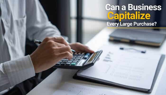 Can a business capitalize every large purchase -tycoonstory | tycoonstory media What capitalize means in accounting discapitalied explained with a business professional reviewing large purchases, financial records, and accounting calculations to determine asset capitalization, expenses, and long-term investments.
