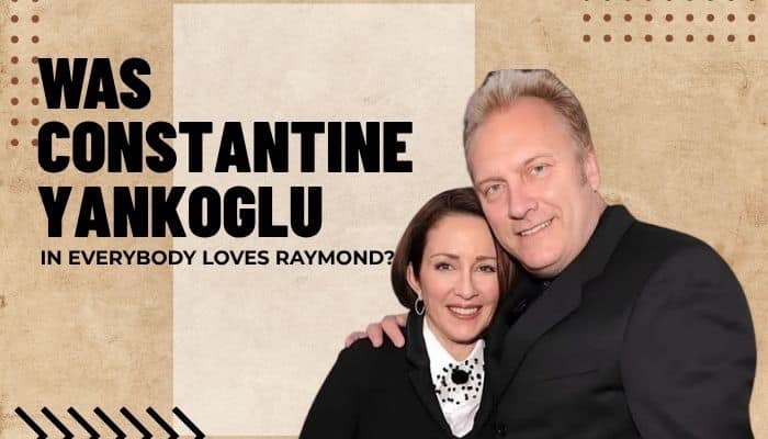 Constantine yankoglu - tycoonstory | tycoonstory media Constantine yankoglu featured alongside patricia heaton in a graphic asking whether he appeared in the sitcom everybody loves raymond.