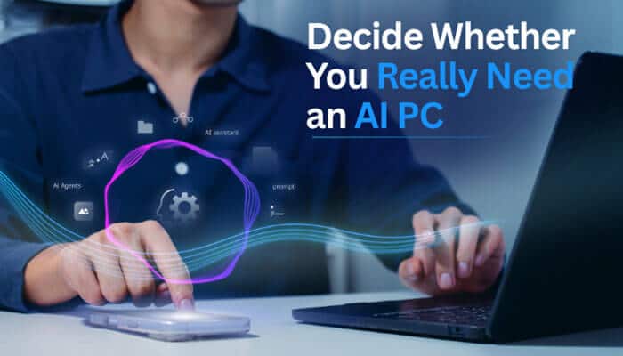 Decide whether you really need an ai pc - tycoonstory | tycoonstory media Thelaptopadviser expert reviews image showing a user exploring ai pc features on a laptop, highlighting ai processing, digital tools, and smart computing for 2026.