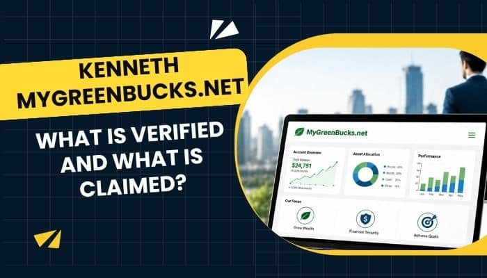 Kenneth mygreenbucks. Net- tycoonstory | tycoonstory media Kenneth mygreenbucks. Net featured image showing a financial dashboard with account overview, asset allocation, and performance charts alongside the question of what is verified and claimed.
