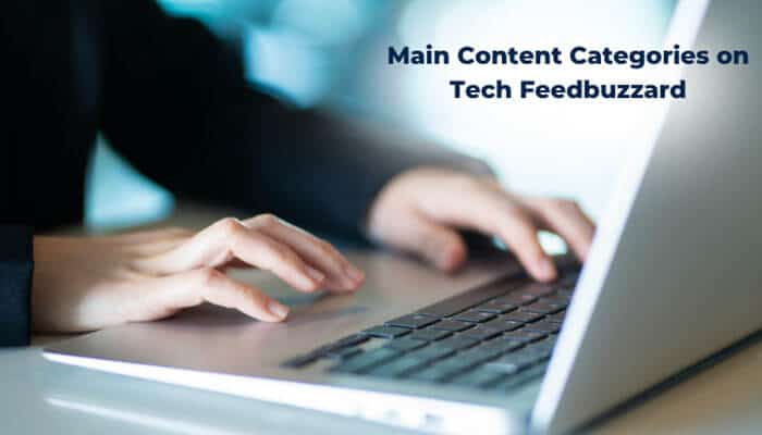 Main content categories on tech feedbuzzard - tycoonstory | tycoonstory media Tech feedbuzzard guide highlighting main content categories, technology topics, digital resources, and online information through a modern laptop workspace.