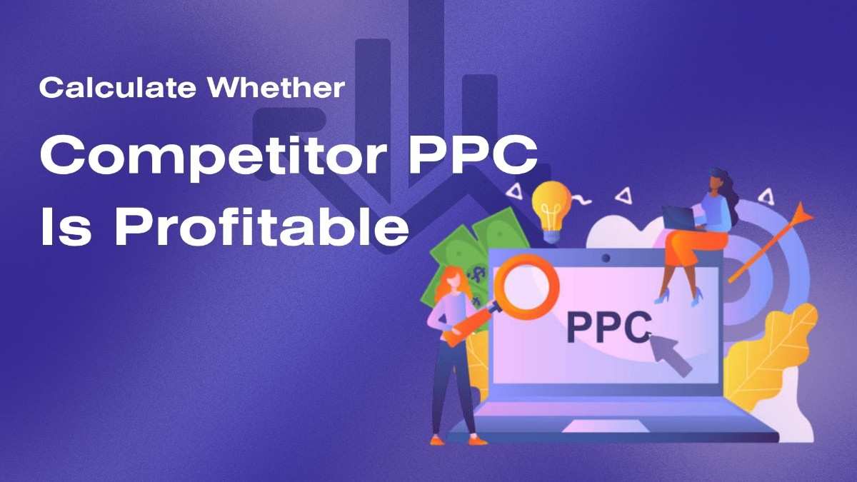 Ppc bidding on your competitors brand - tycoonstory | tycoonstory media Ppc bidding on your competitors brand graphic showing a ppc profitability analysis concept with laptop advertising visuals, charts, and digital marketing elements.