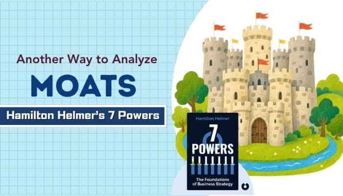 What is a moat in business - tycoonstory | tycoonstory media What is a moat in business illustrated with a castle protected by a moat alongside hamilton helmer's 7 Powers framework, representing sustainable competitive advantages that help businesses defend their market position.