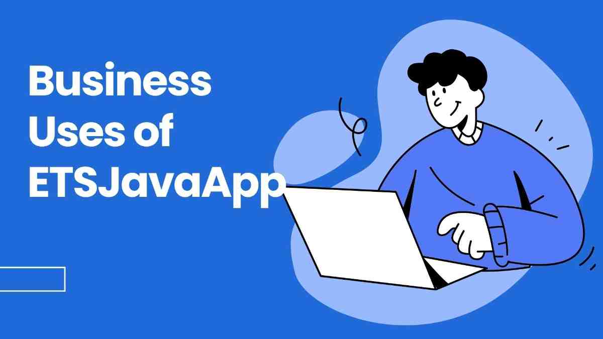 Etruesports etsjavaapp guide - tycoonstory | tycoonstory media Etruesports etsjavaapp guide showing business uses of etsjavaapp with digital technology, laptop application interface, and esports platform solutions
