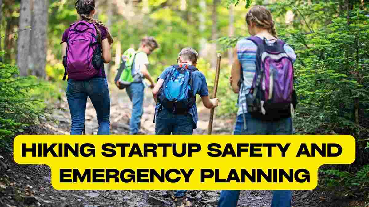 Hiking startup - tycoonstory | tycoonstory media Hiking startup showing a group of hikers walking through a forest trail with backpacks, highlighting safety planning, emergency preparation, and outdoor adventure business operations.