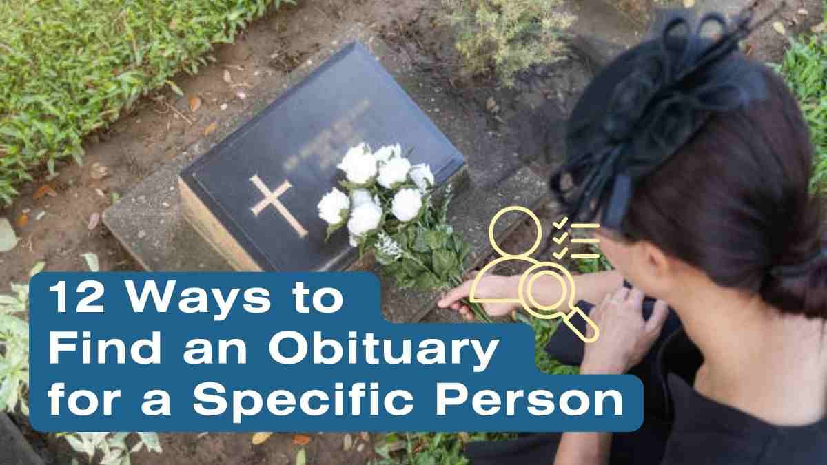 How to find an obituary for a specific person - tycoonstory | tycoonstory media How to find an obituary for a specific person showing a memorial scene with a person searching for obituary information, representing online obituary searches, death records, and finding family history details.