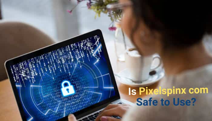 Is pixelspinx com safe to use - tycoonstory | tycoonstory media Pixelspinx com safety review showing a secure online browsing analysis with a laptop displaying a digital security lock icon, highlighting website trust, privacy, and safe usage factors in 2026.