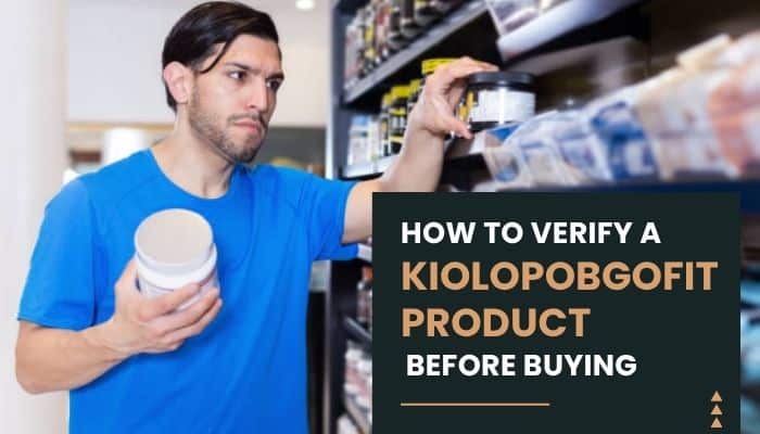 What is kiolopobgofit - tycoonstory | tycoonstory media What is kiolopobgofit guide showing how to verify a kiolopobgofit product before buying, with a shopper checking supplement packaging and product authenticity.