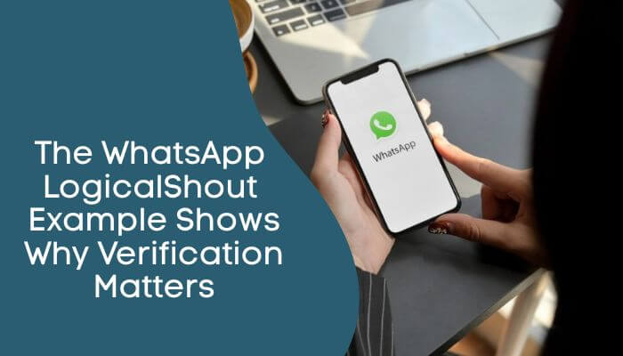 About logicalshout - tycoonstory | tycoonstory media About logicalshout whatsapp verification guide showing a smartphone displaying the whatsapp logo and explaining why account verification matters.