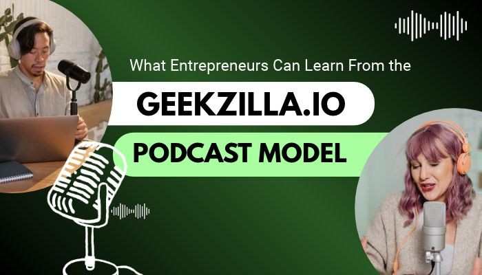 Geekzilla. Io podcast - tycoonstory | tycoonstory media Geekzilla. Io podcast model featuring two content creators with microphones and headphones, highlighting podcasting strategies and entrepreneurial insights.
